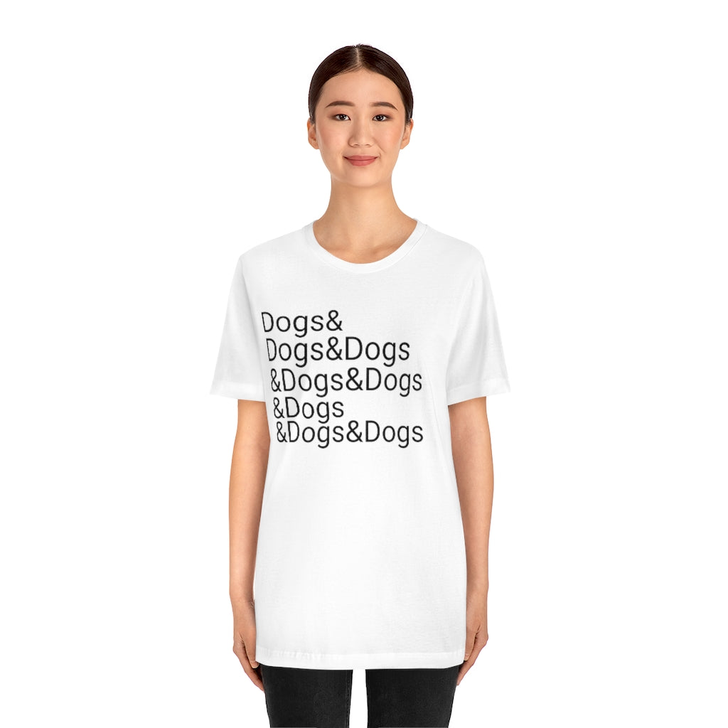 Dogs & Dogs Tee