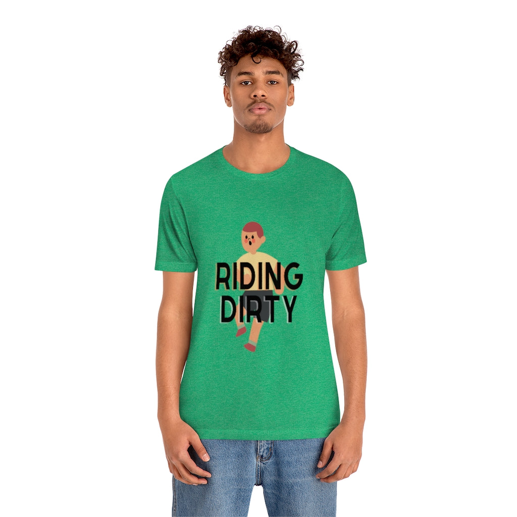 Riding Dirty Jersey Short Sleeve Tee