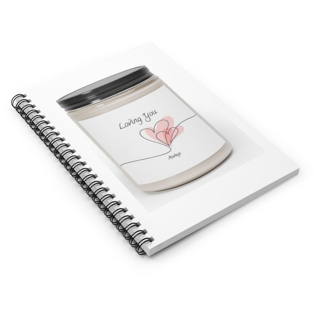 Loving You Spiral Notebook - Ruled Line