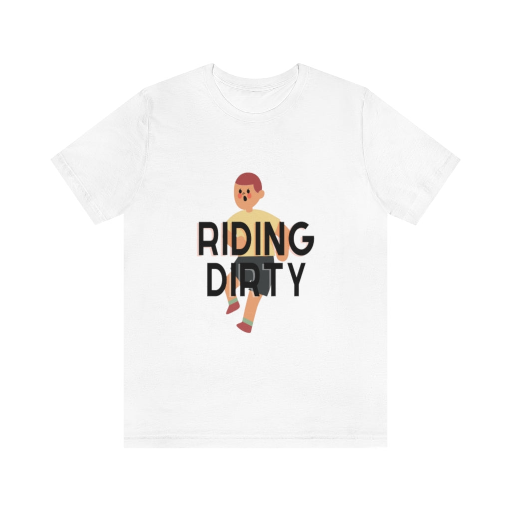 Riding Dirty Jersey Short Sleeve Tee