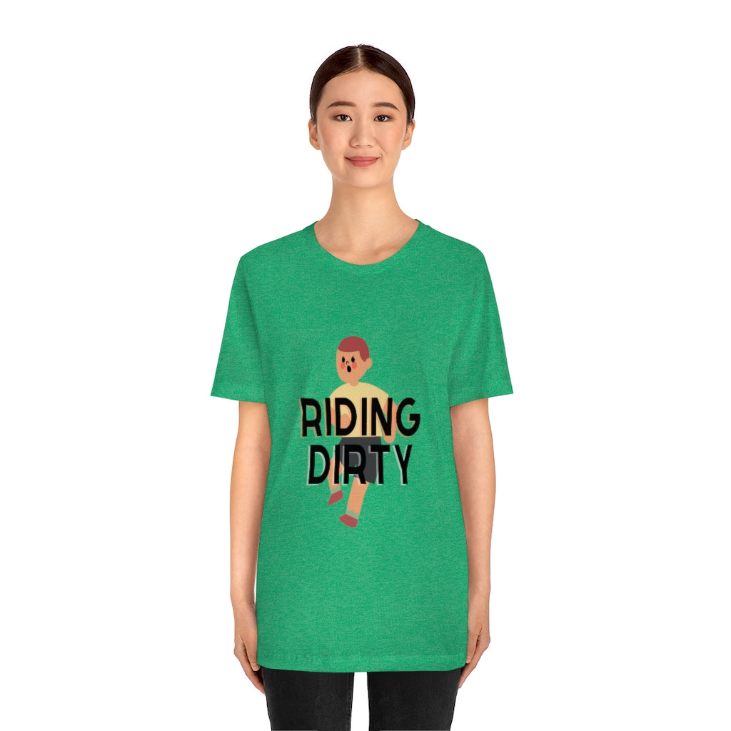 Riding Dirty Jersey Short Sleeve Tee