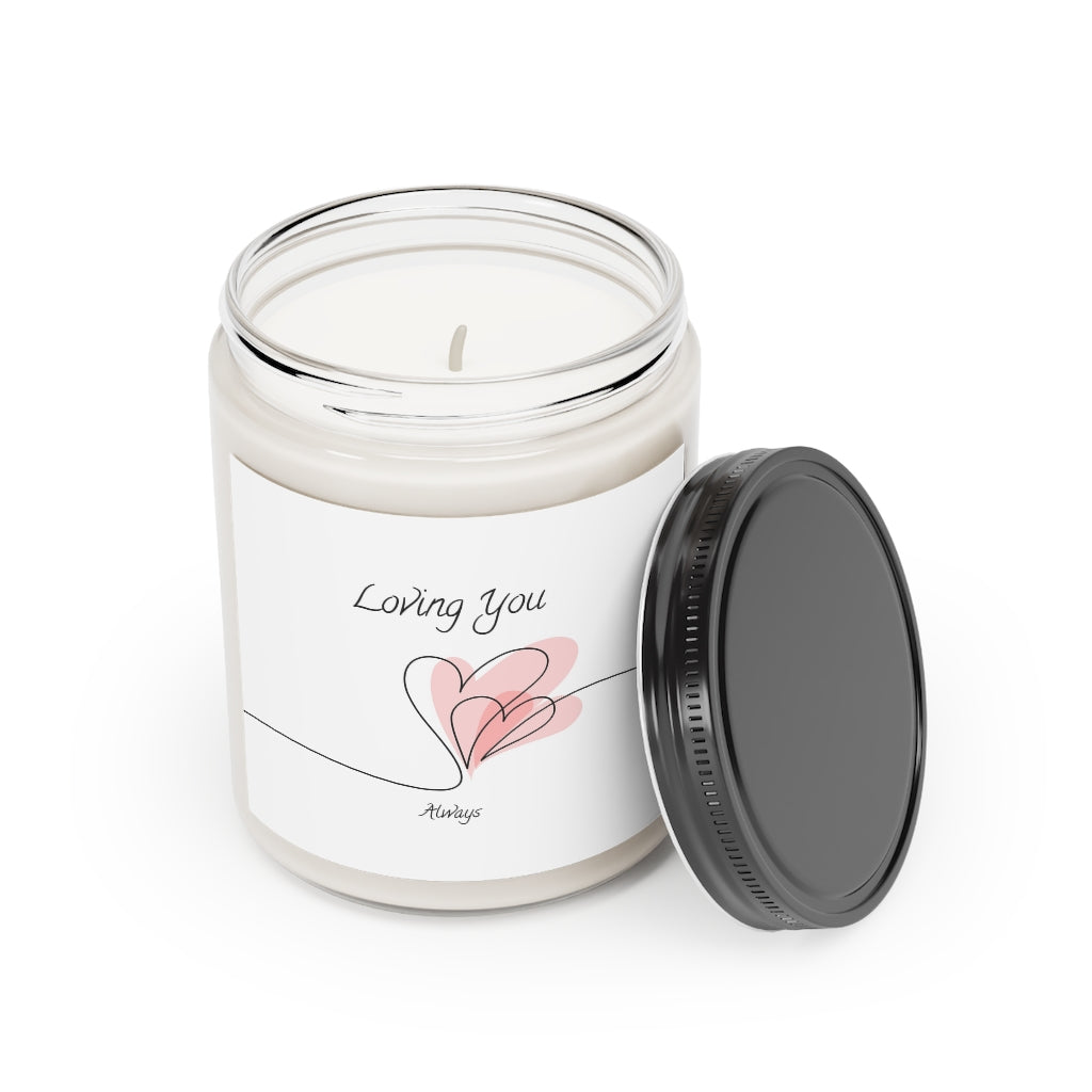 Loving You... Always. Scented Candle, 9oz