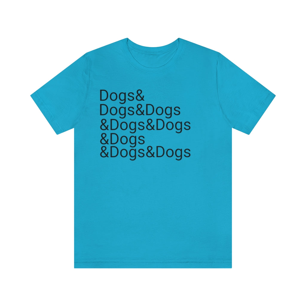 Dogs & Dogs Tee